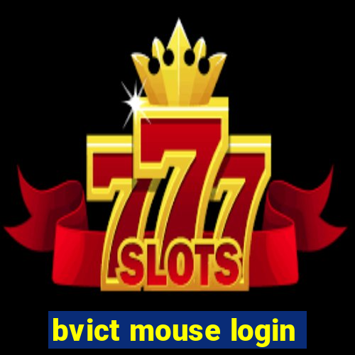 bvict mouse login